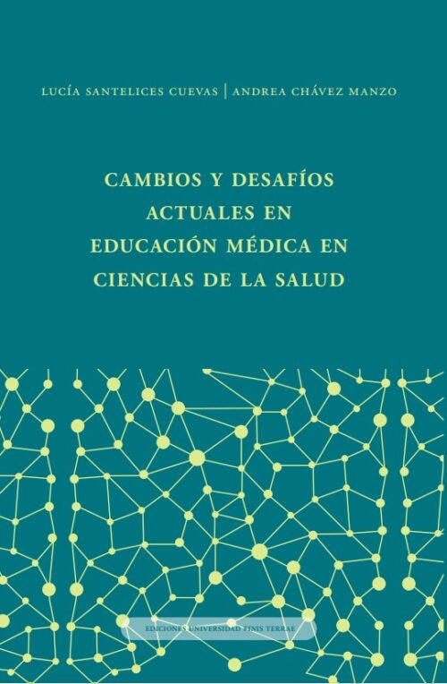 Educación médica en ciencias de la salud Cambios y desafíos